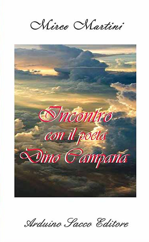 Incontro con il poeta Dino Campana