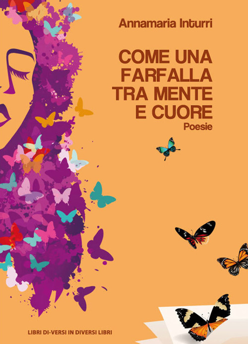 Come una farfalla tra mente e cuore