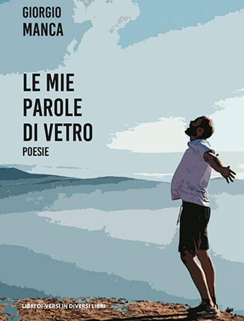 Le mie parole di vetro
