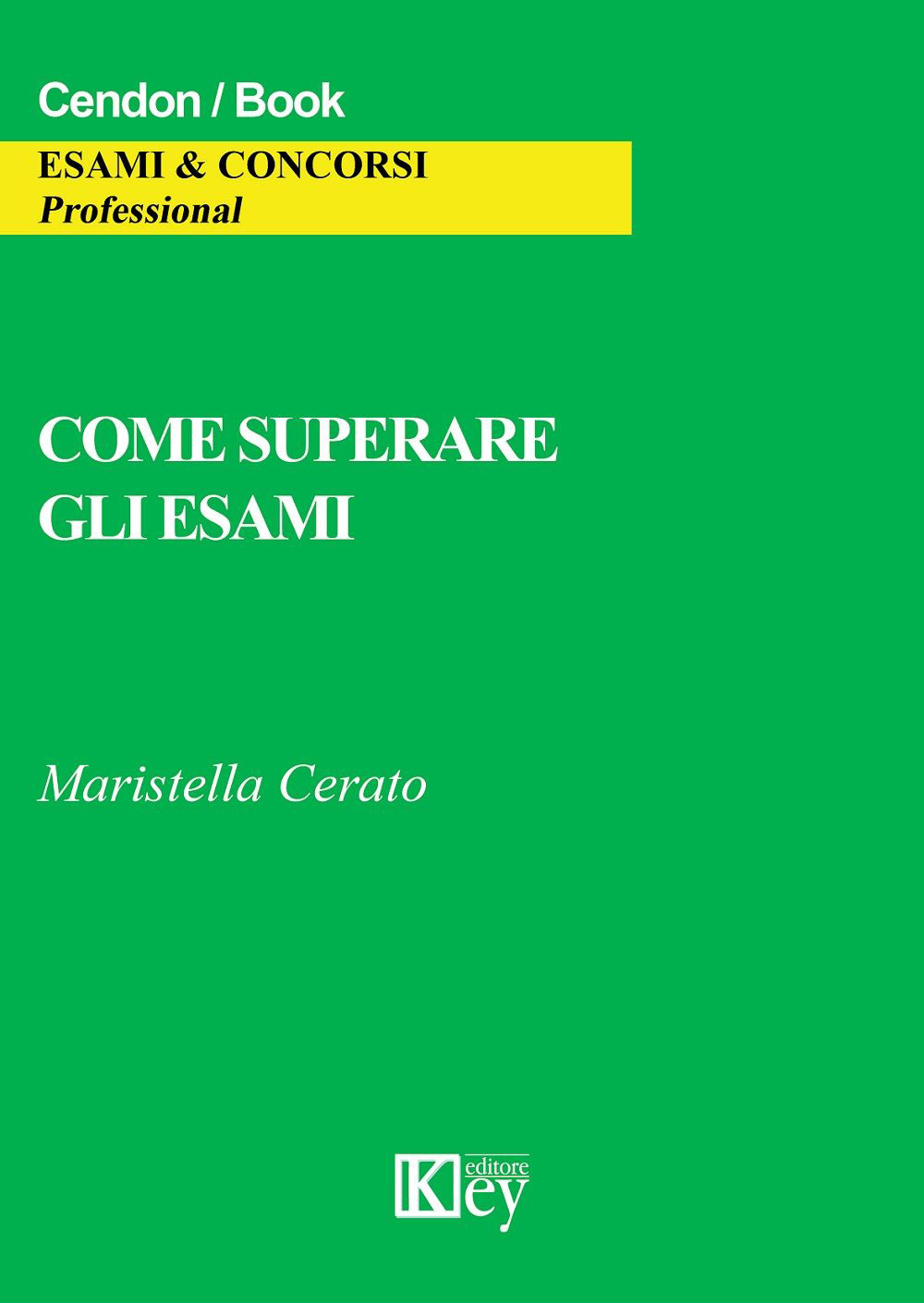 Come superare gli esami. Ediz. illustrata