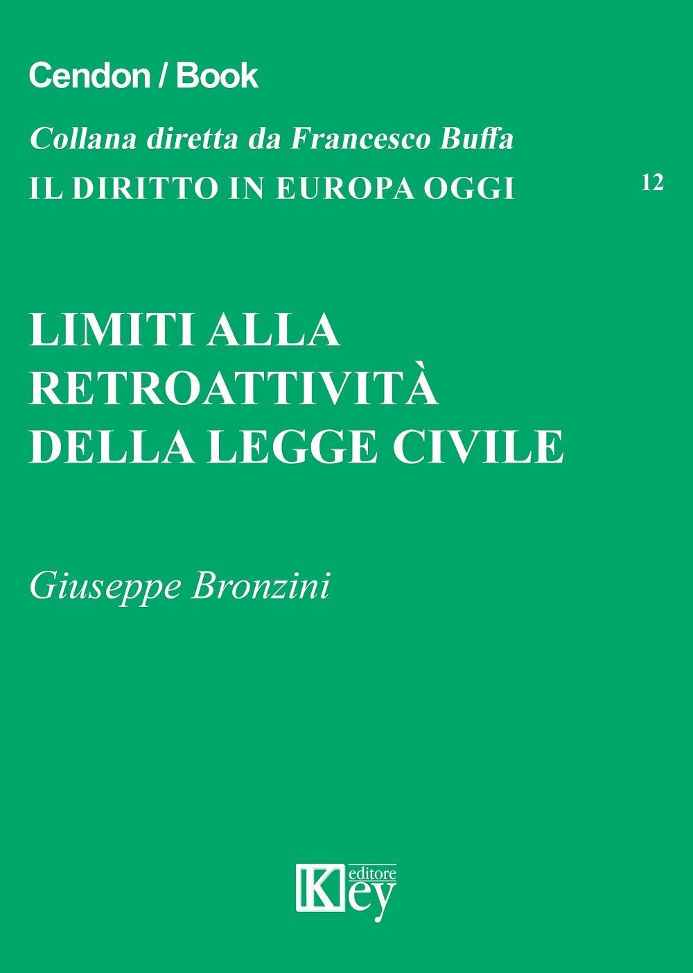 Limiti alla retroattività della legge civile