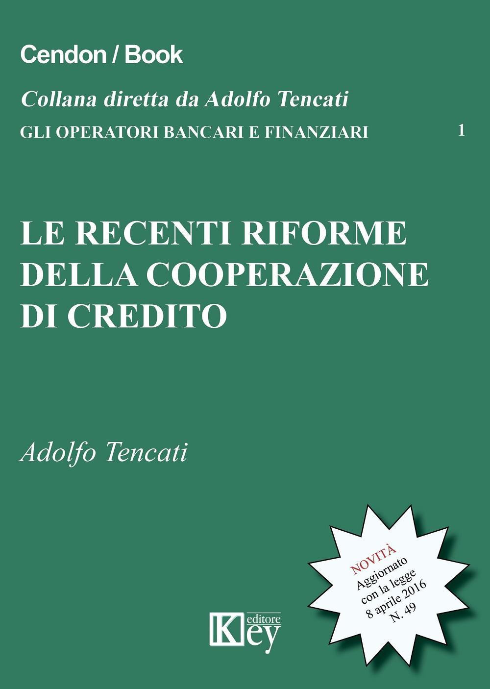 Le recenti riforme della cooperazione del credito