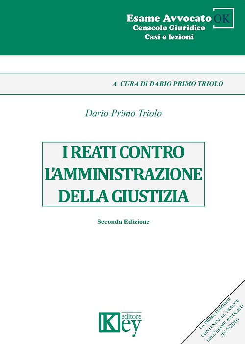 I reati contro l'amministrazione della giustizia