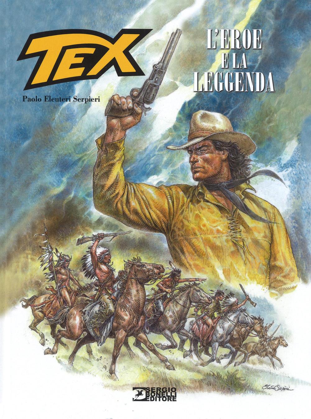 Tex. L'eroe e la leggenda
