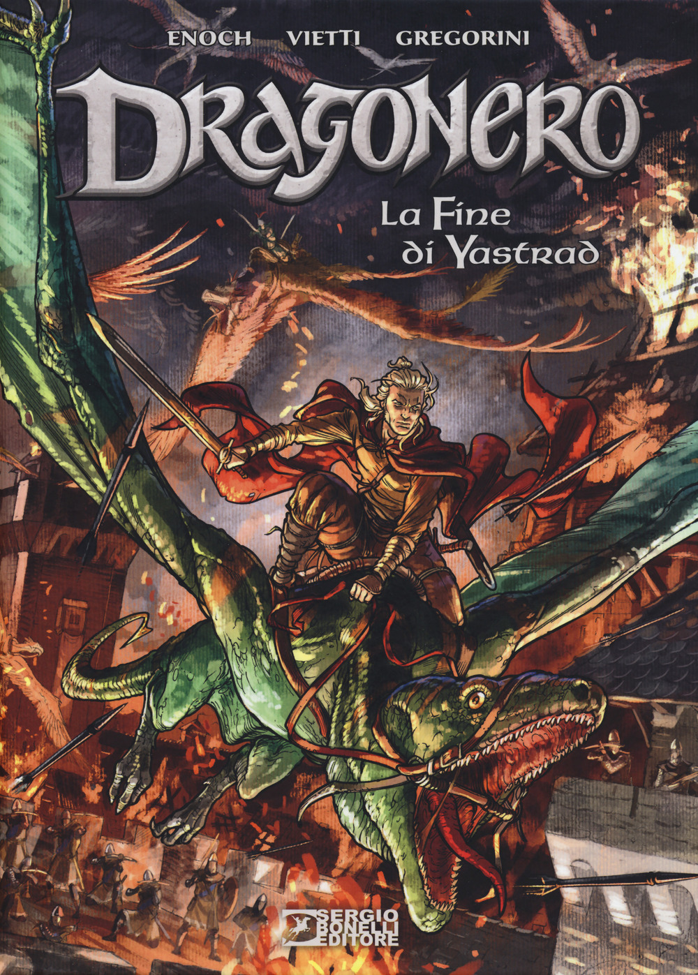 La fine di Yastrad. Dragonero