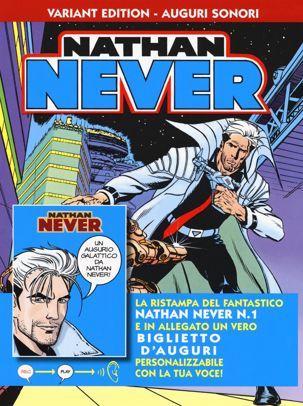 Nathan Never. Agente speciale Alfa. Ediz. variant auguri sonori. Con gadget. Vol. 1