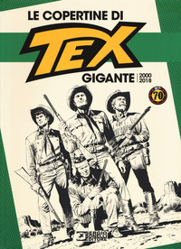 COPERTINE DI TEX GIGANTE (2000-2018)