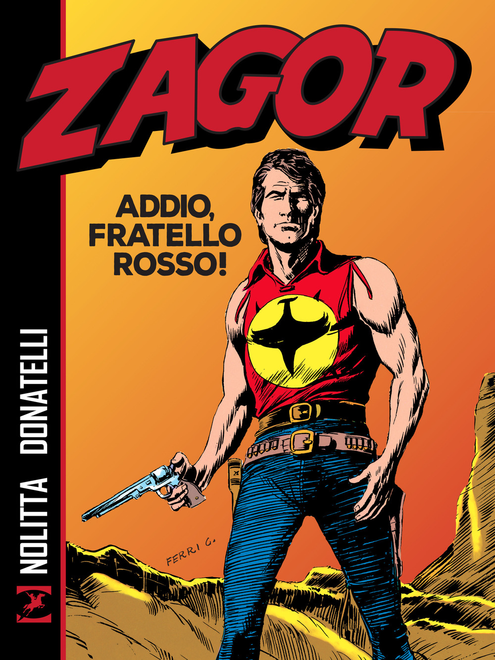 Zagor. Addio, fratello rosso!