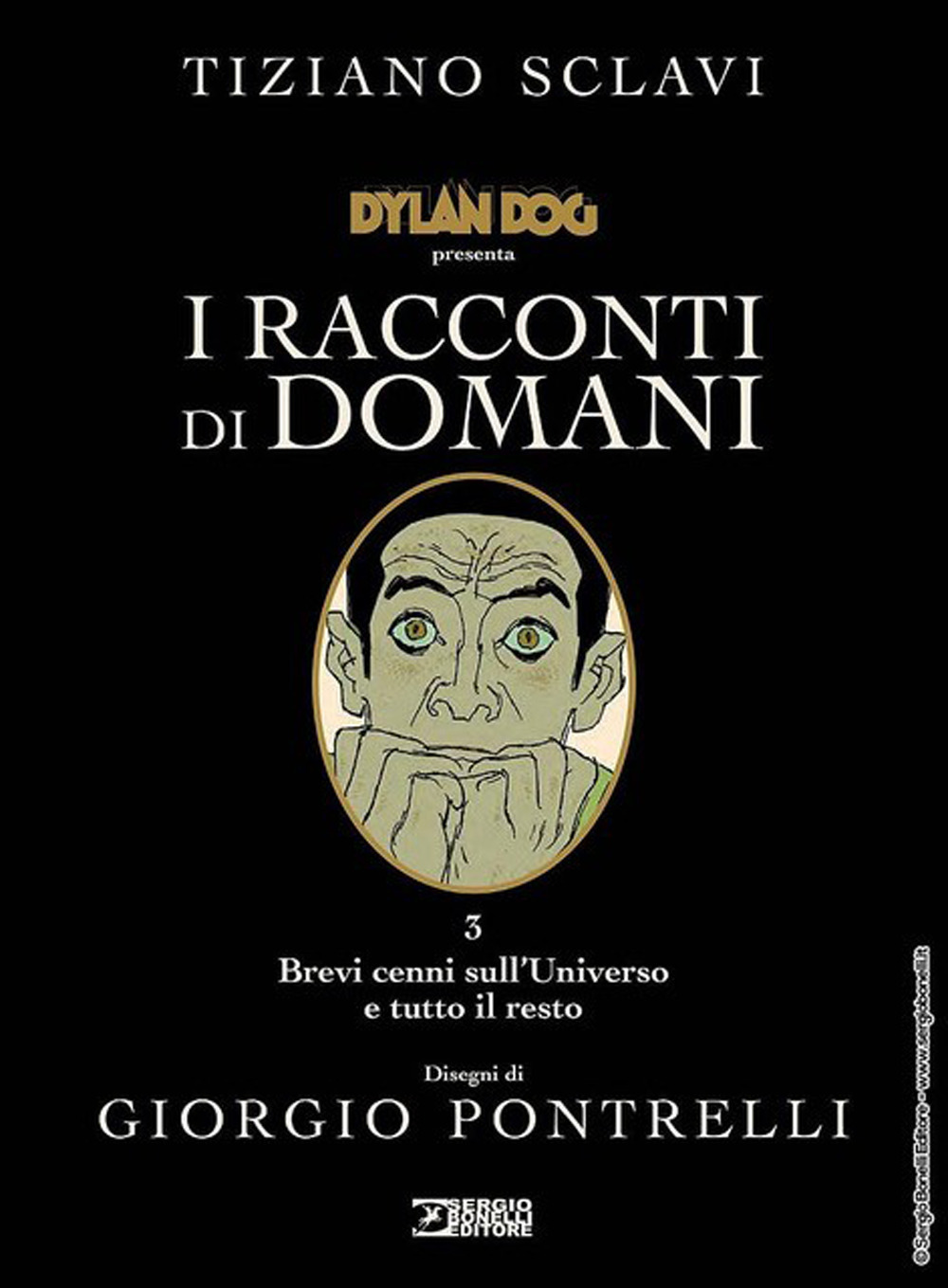 Dylan Dog presenta I racconti di domani. Vol. 3: Brevi cenni sull'universo e tutto il resto