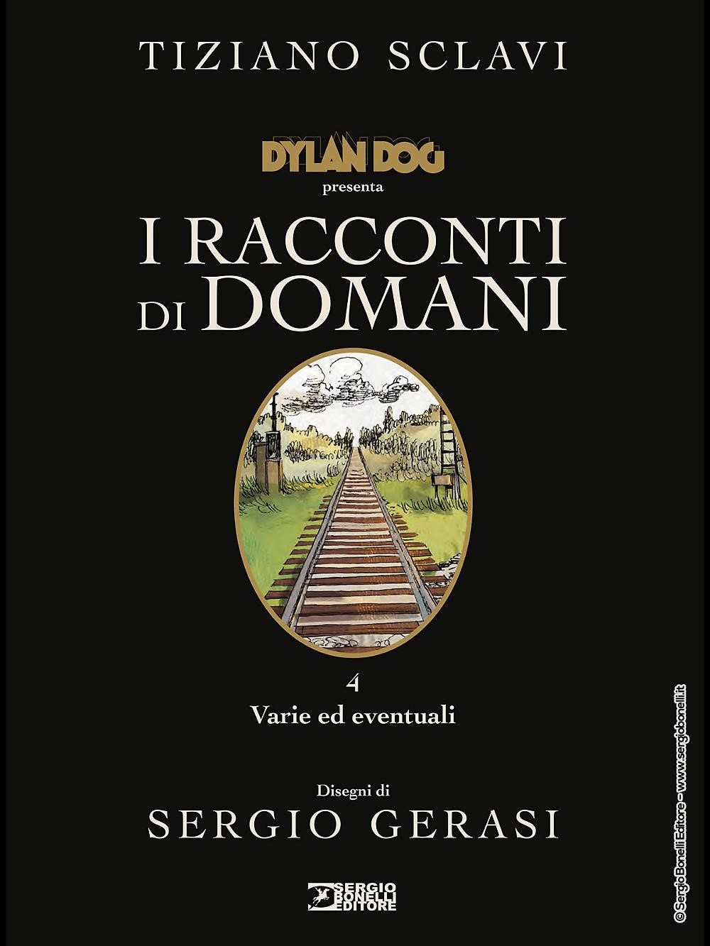 Dylan Dog presenta I racconti di domani. Vol. 4: Varie ed eventuali