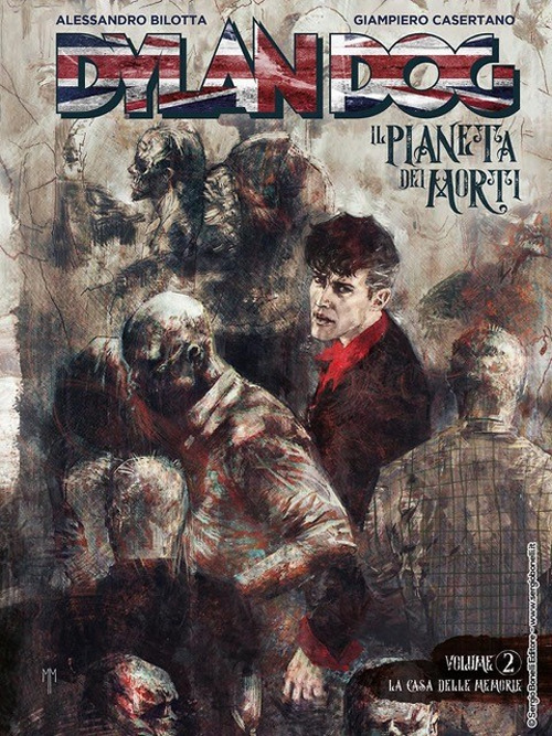 Dylan Dog. Il pianeta dei morti. Vol. 2: La casa delle memorie