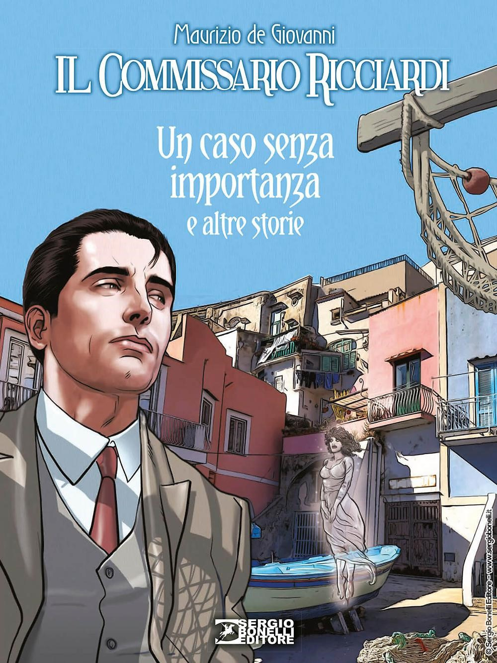 Un caso senza importanza e altre storie. Il commissario Ricciardi