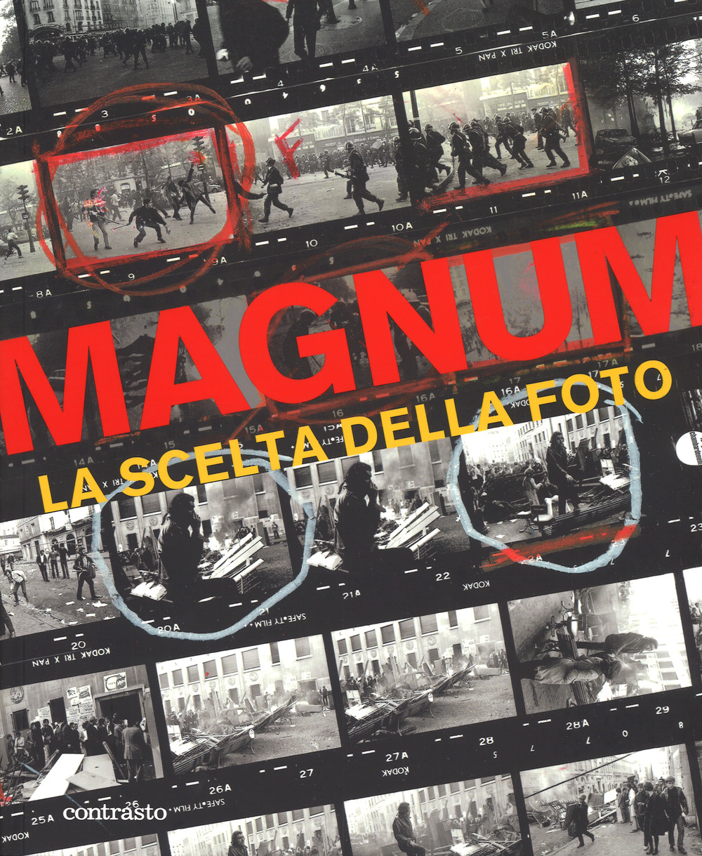 Magnum. La scelta della foto. Ediz. illustrata