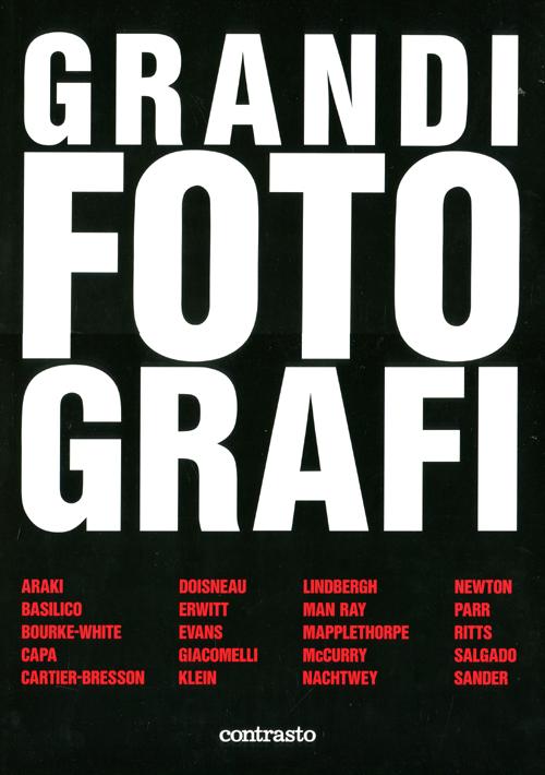 Grandi fotografi. Ediz. illustrata