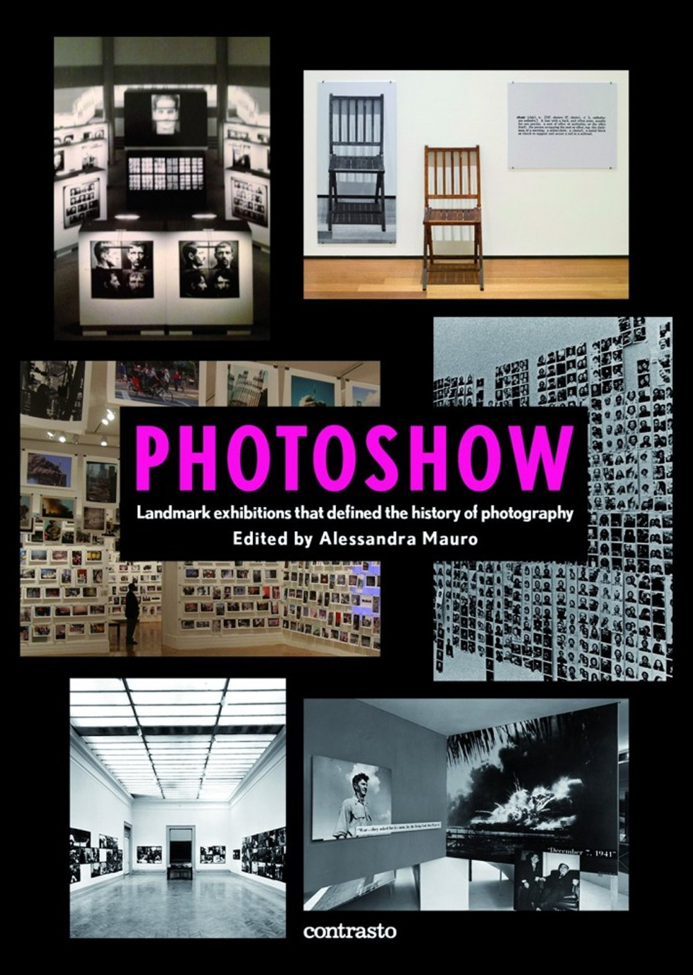 Photoshow. Landmark exhibitions that define the history of photography. Ediz. illustrata