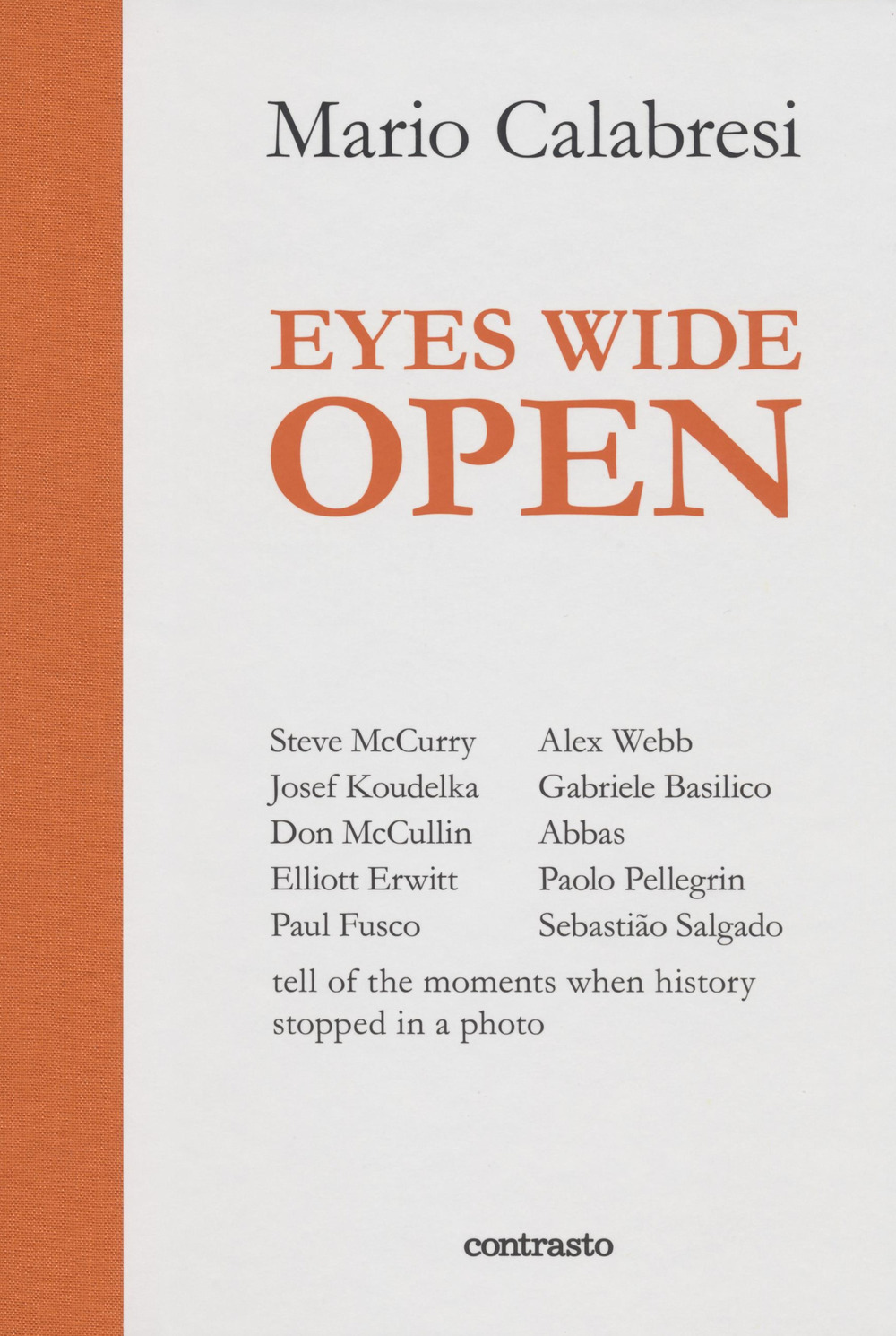 Eyes wide open. Ediz. a colori