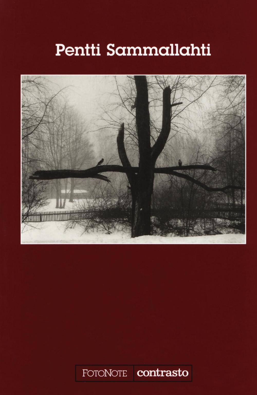 Pentti Sammallahti. Ediz. illustrata