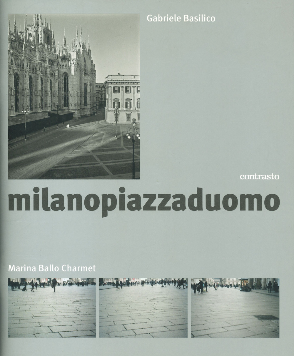 Milanopiazzaduomo. Ediz. a colori