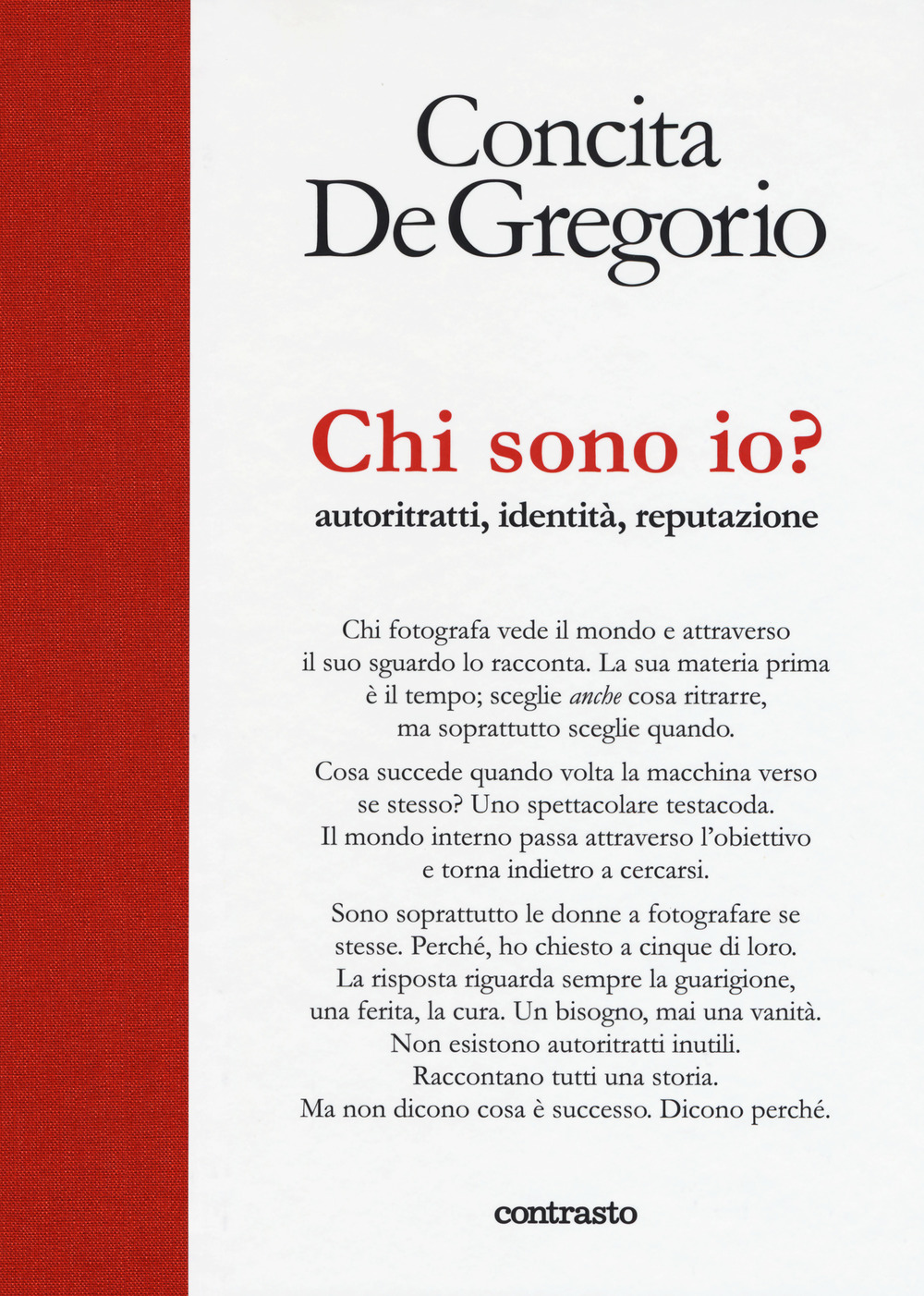 Chi sono io? Autoritratti, identità, reputazione. Ediz. a colori