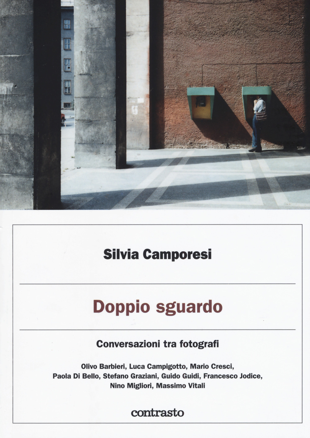 Doppio sguardo. Conversazioni tra fotografi. Ediz. a colori