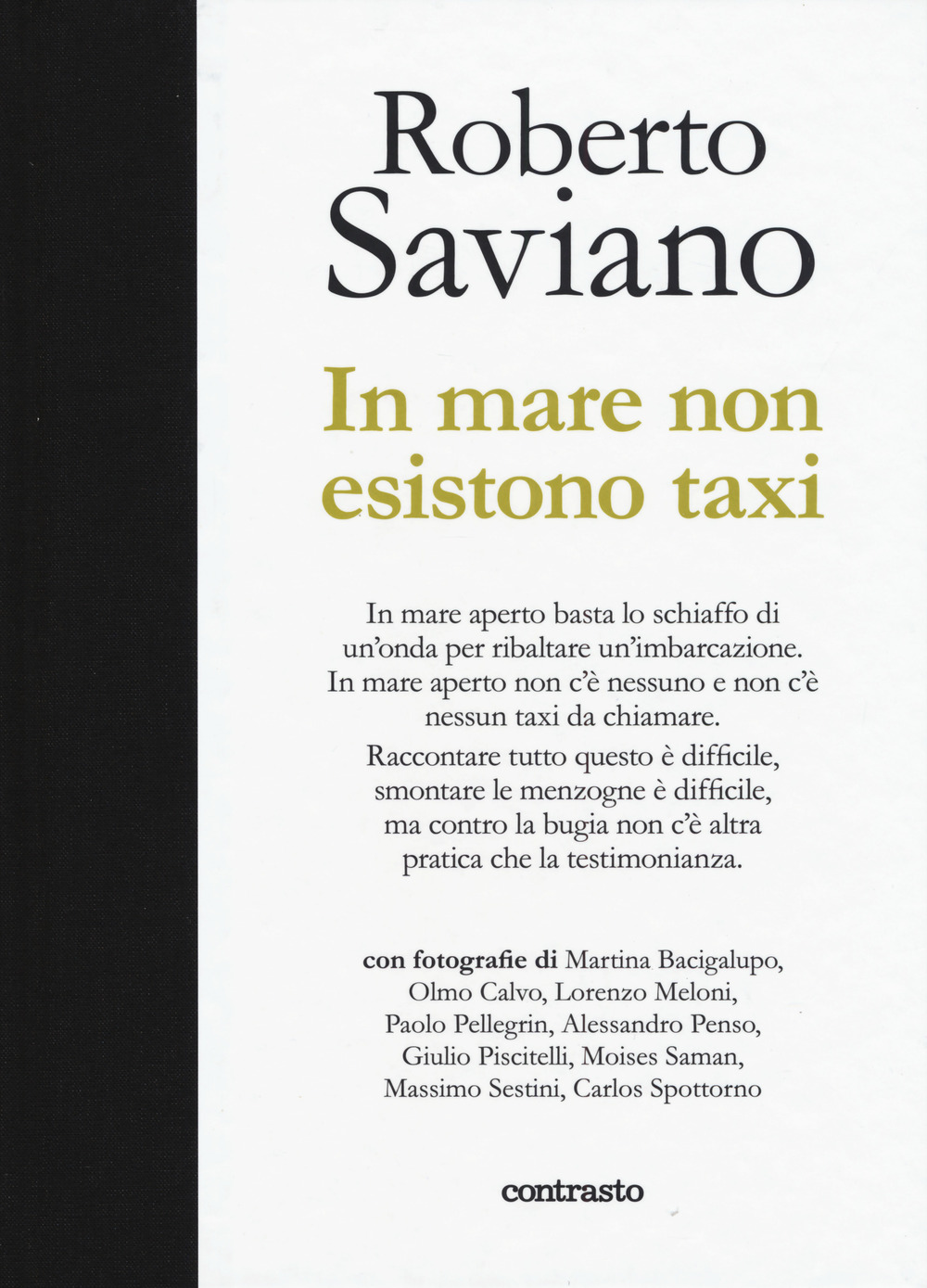 IN MARE NON ESISTONO TAXI. EDIZ. ILLUSTRATA - 9788869657863