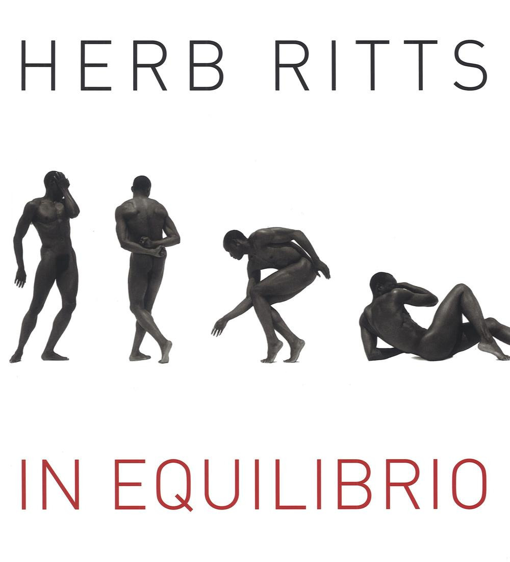 Herb Ritts. In equilibrio. Ediz. illustrata