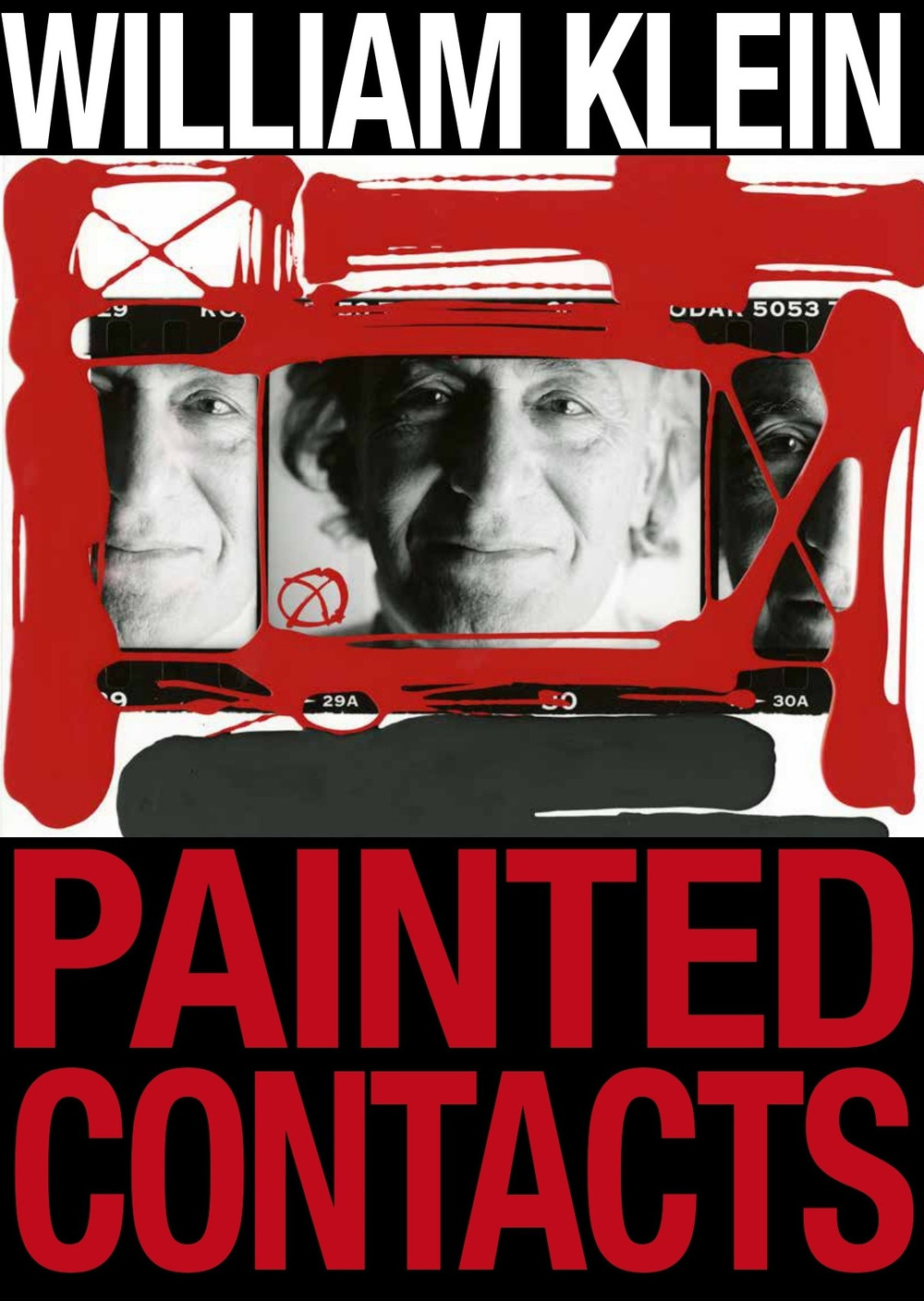 William Klein. Painted contacts. Ediz. a colori