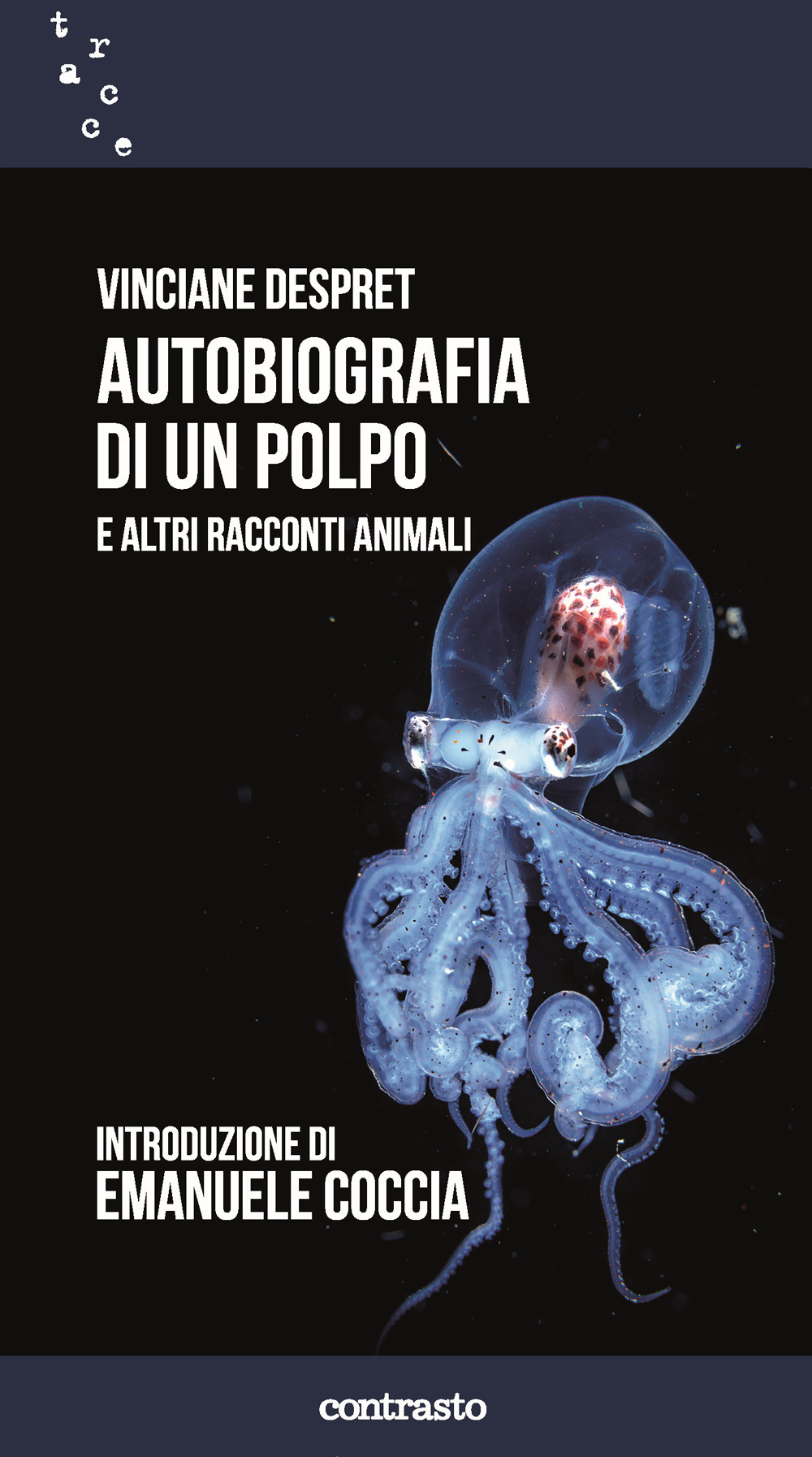 Autobiografia di un polpo e altri racconti animali