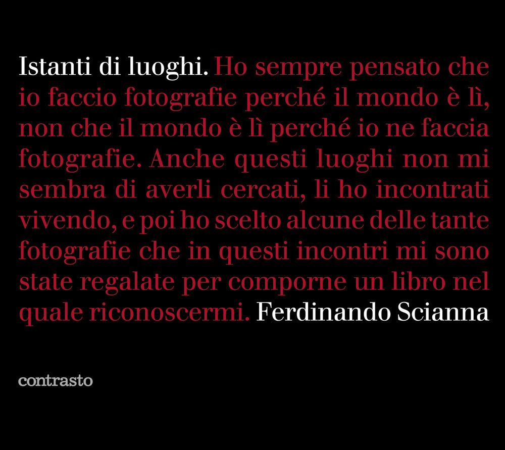 Istanti di luoghi. Ediz. illustrata