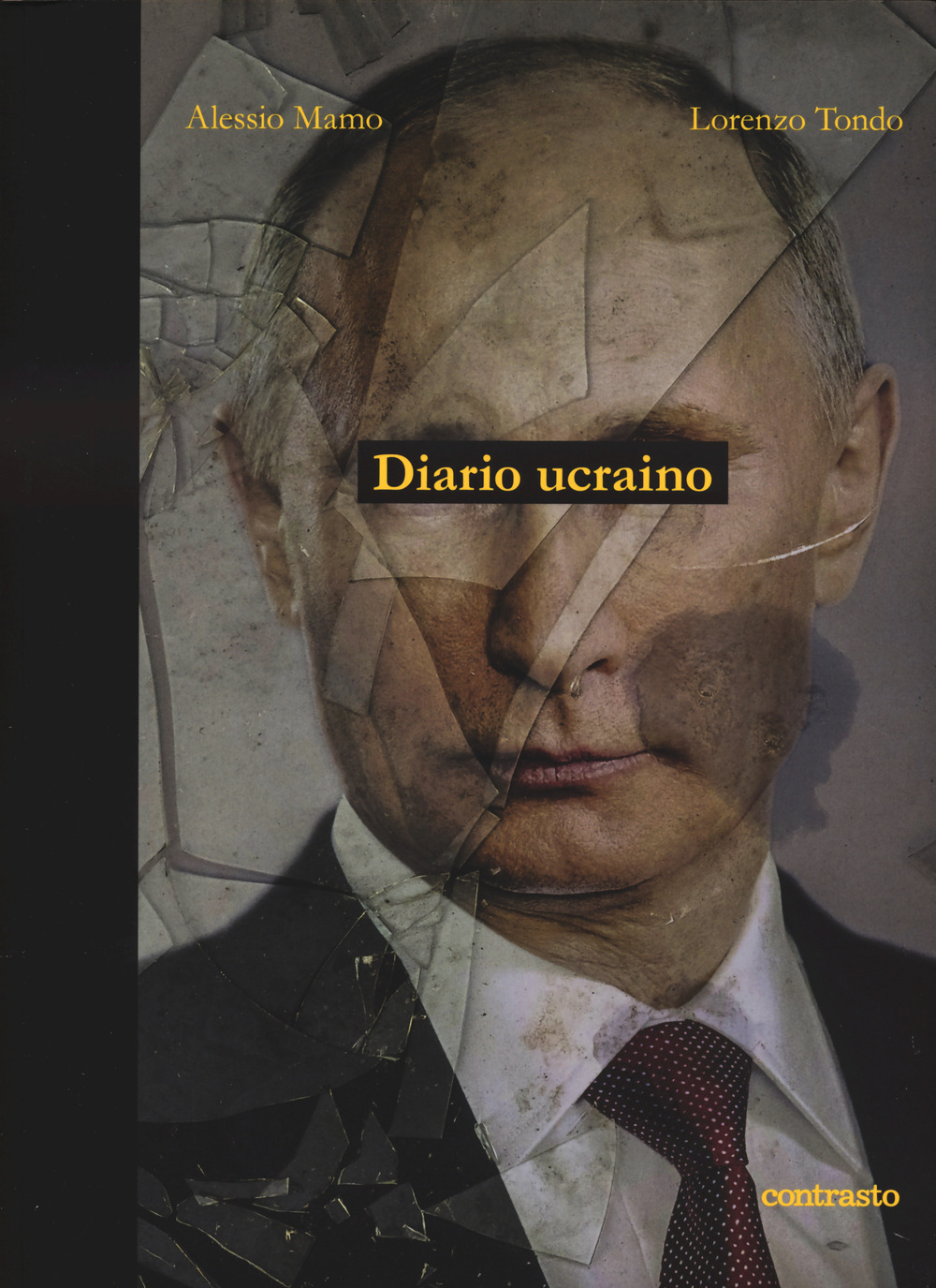 Diario ucraino. Ediz. a colori