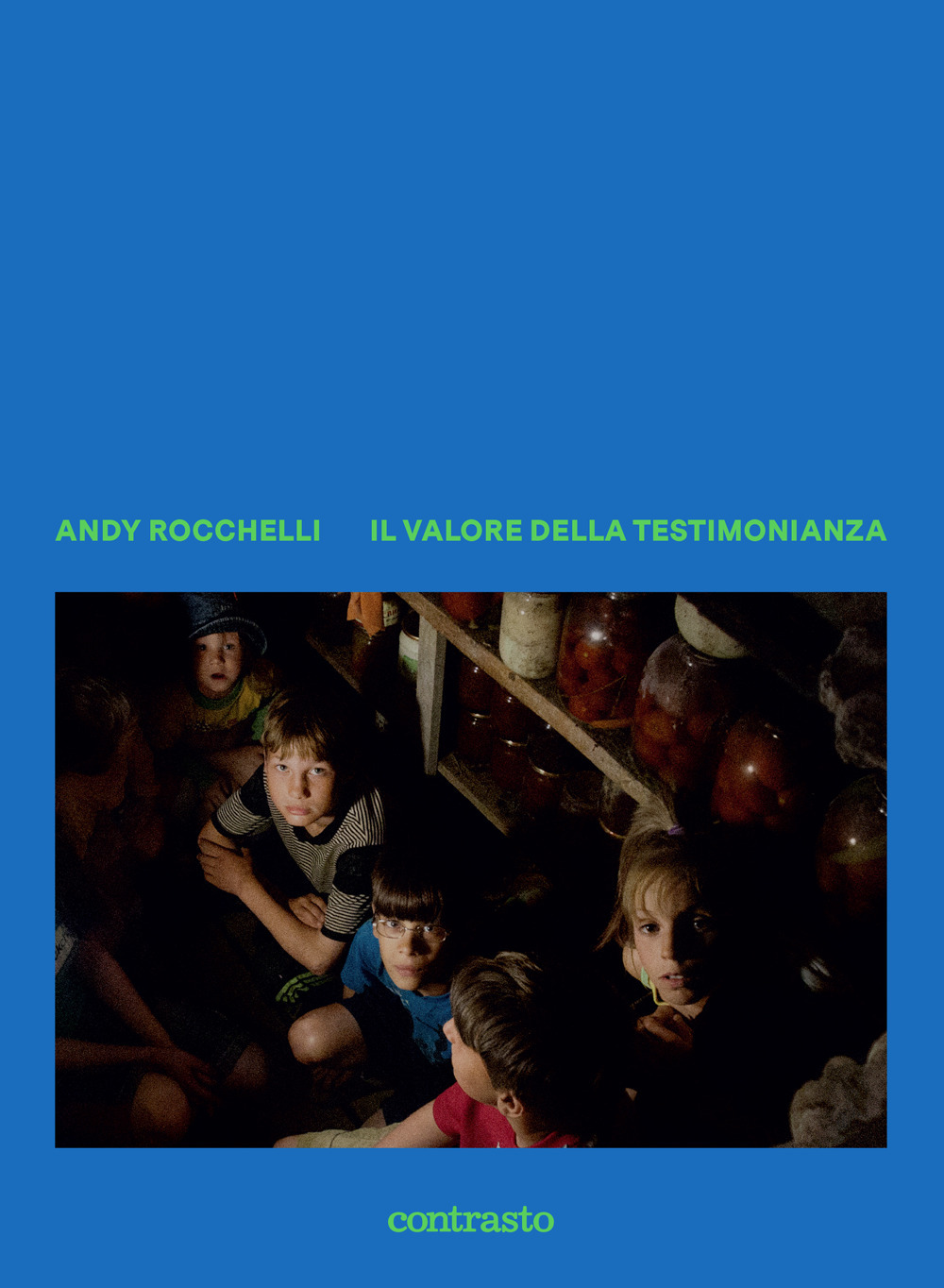 Il valore della testimonianza. Ediz. a colori
