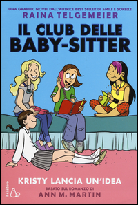 Copertina di: Kristy lancia un'idea. Il club delle baby-sitter