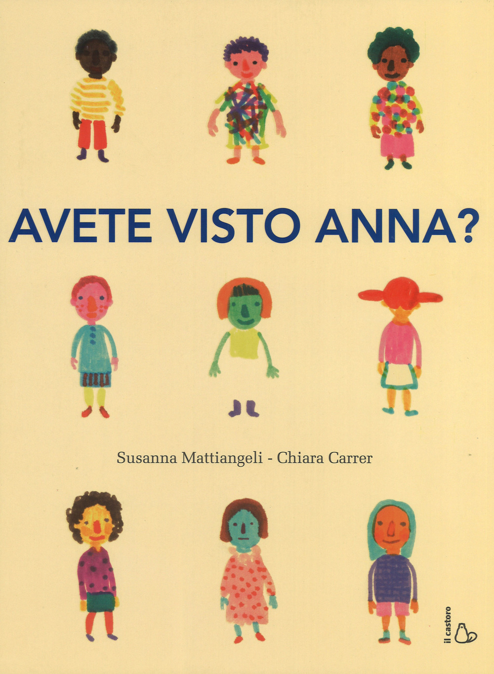 Avete visto Anna? Ediz. a colori