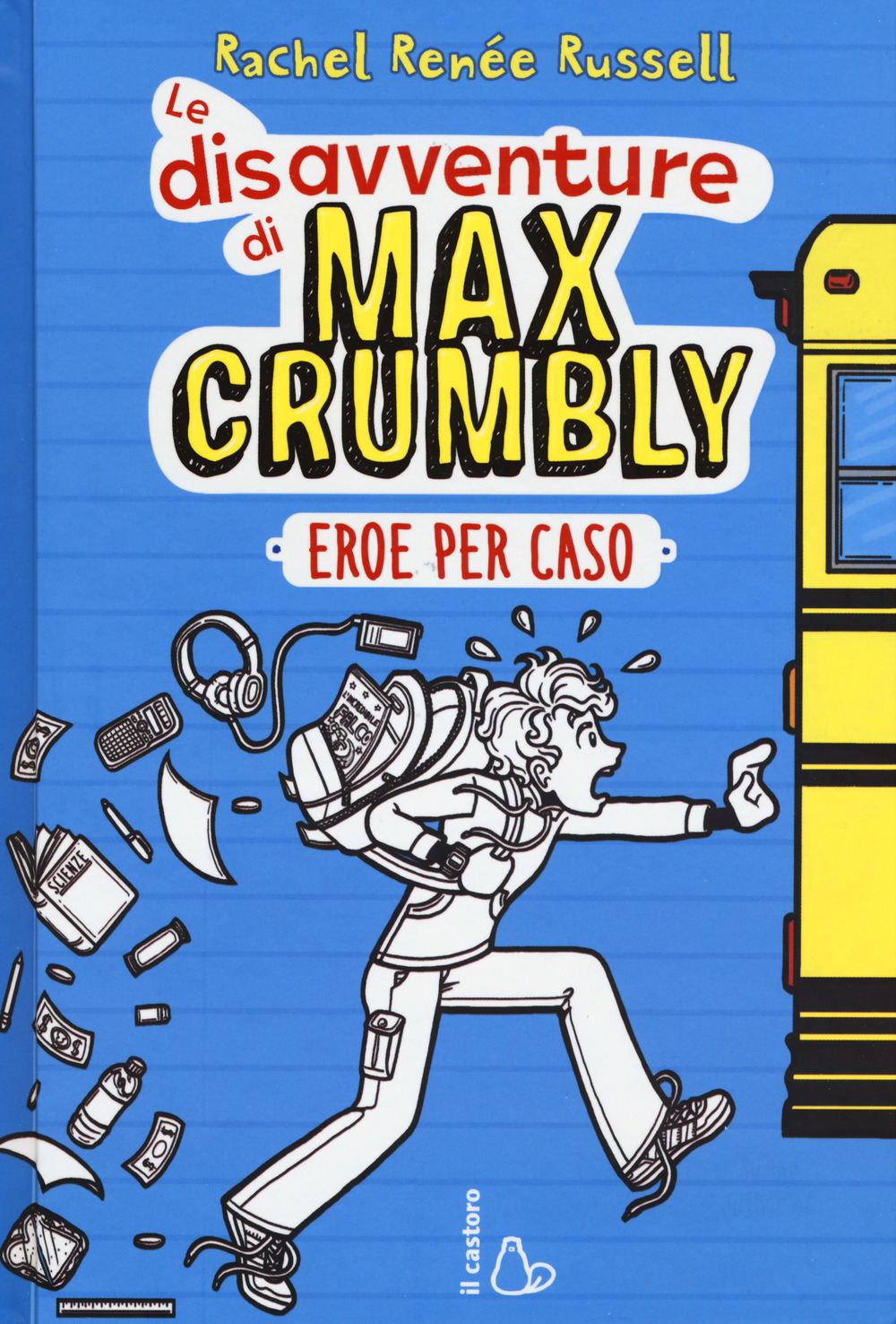 Eroe per caso. Le disavventure di Max Crumbly