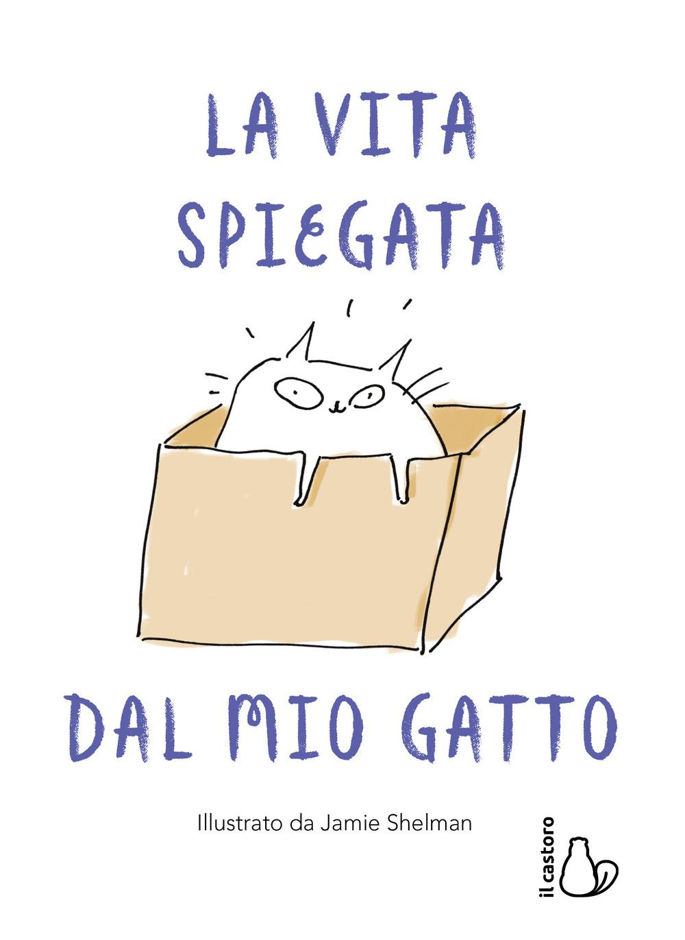 La vita spiegata dal mio gatto