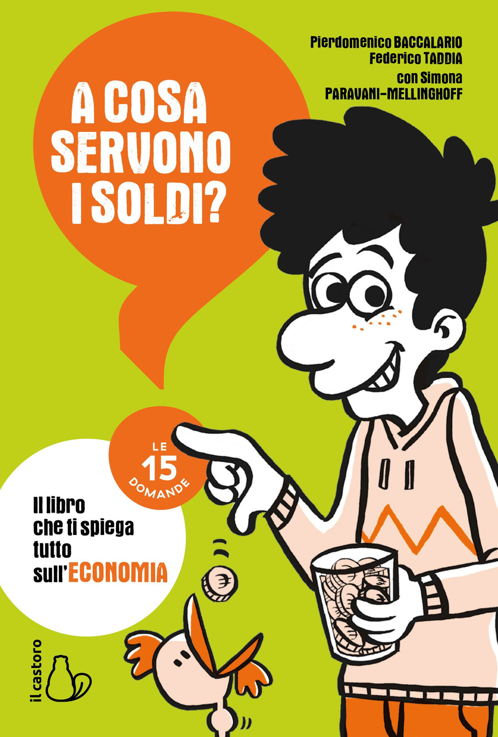 A cosa servono i soldi? Le 15 domande