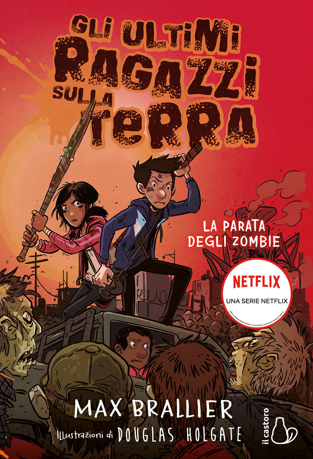 La parata degli zombie. Gli ultimi ragazzi sulla Terra. Vol. 2