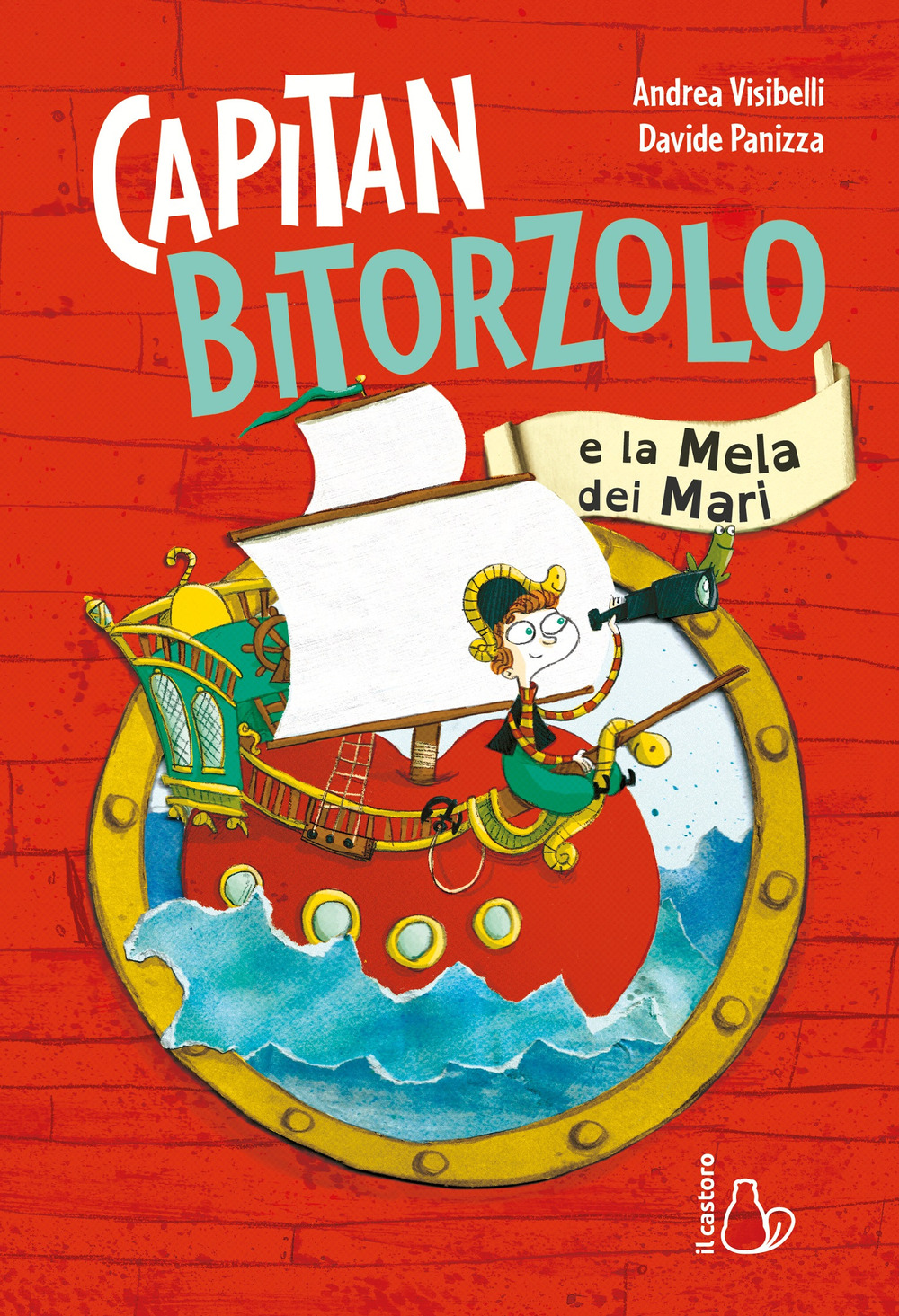 Capitan Bitorzolo e la mela dei mari. Ediz. a colori