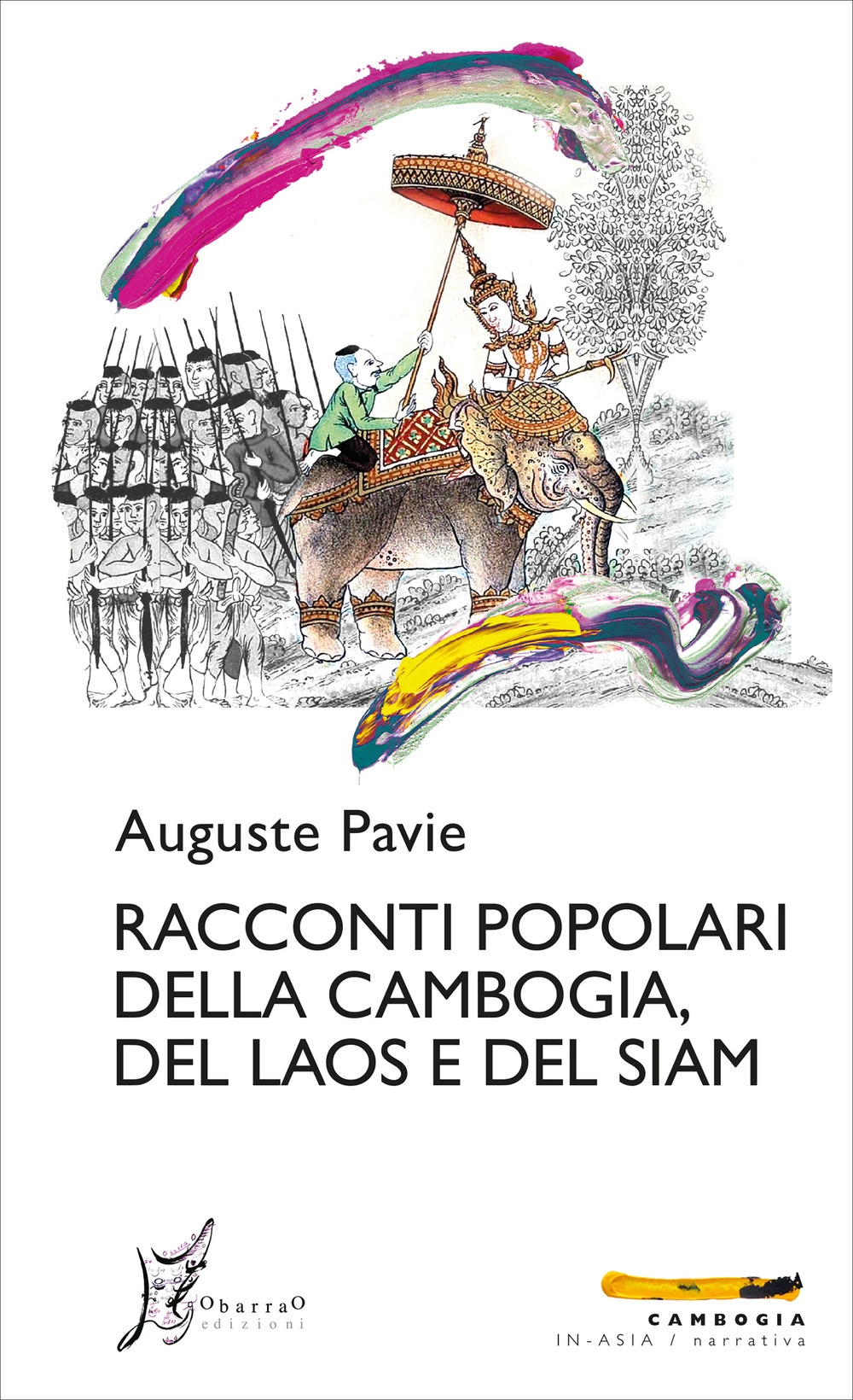 Racconti popolari della Cambogia, del Laos e del Siam