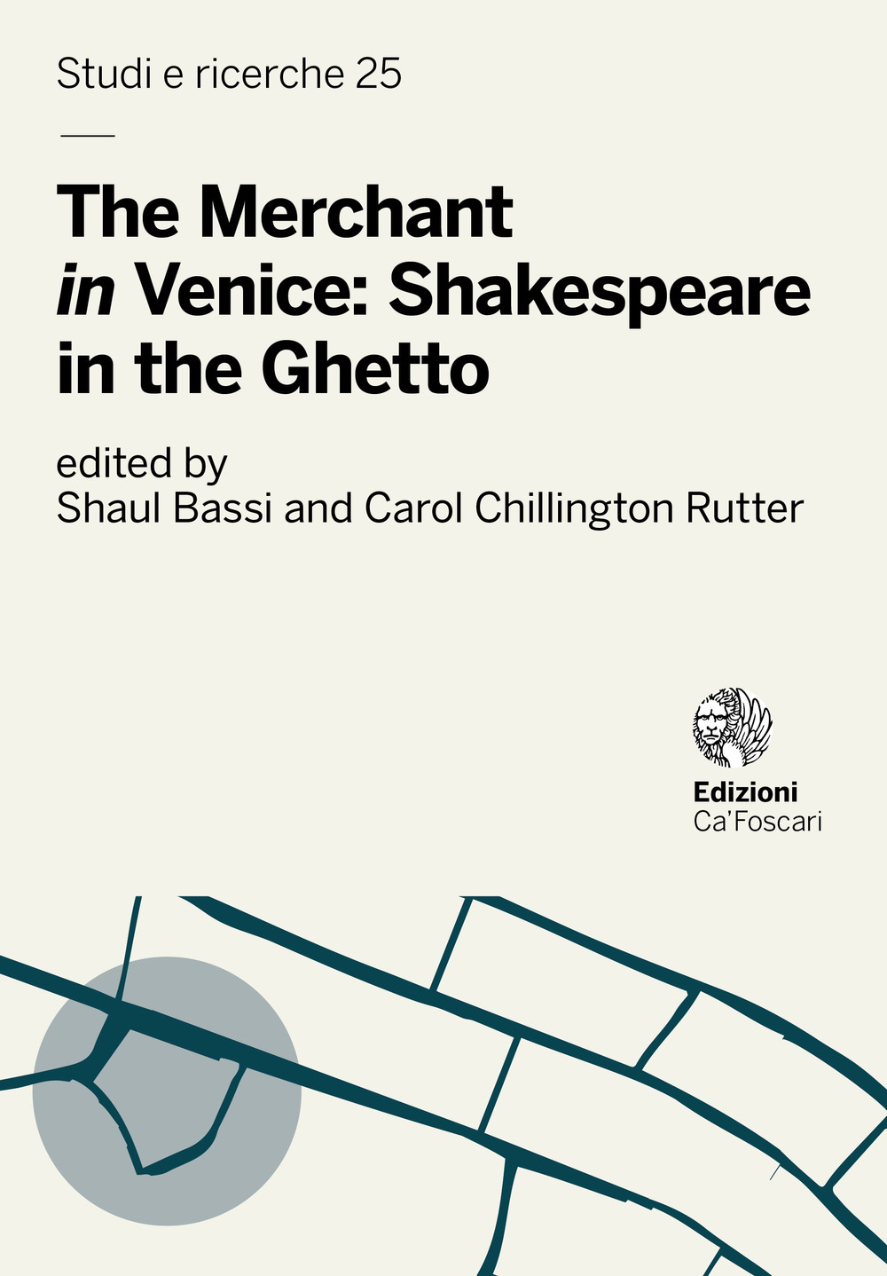 The Merchant «in» Venice: Shakespeare in the Ghetto