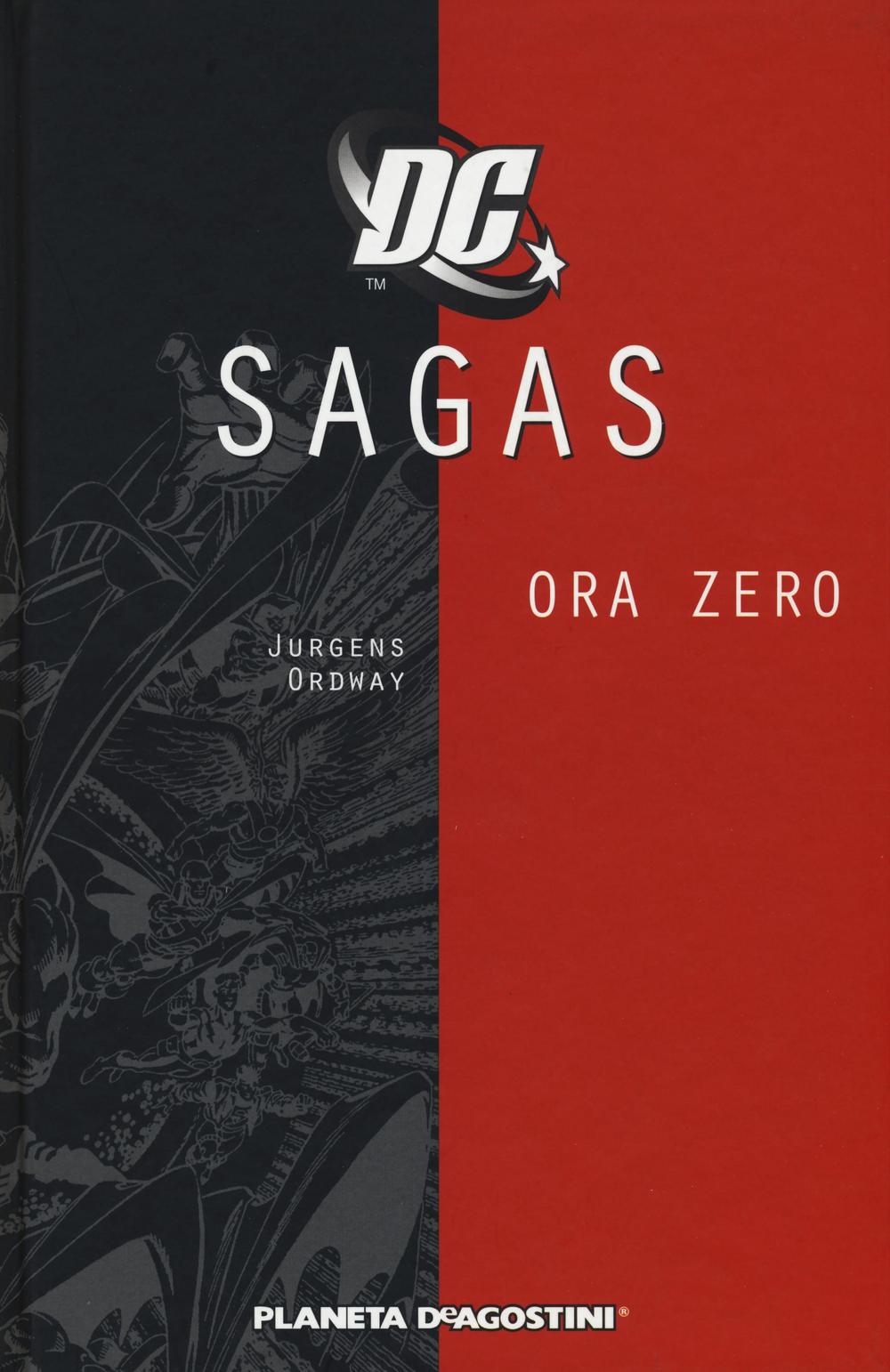 Ora zero. DC Sagas. Vol. 7