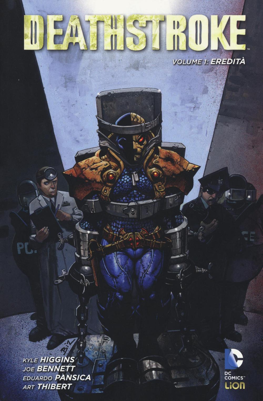 Eredità. Deathstroke. Vol. 1