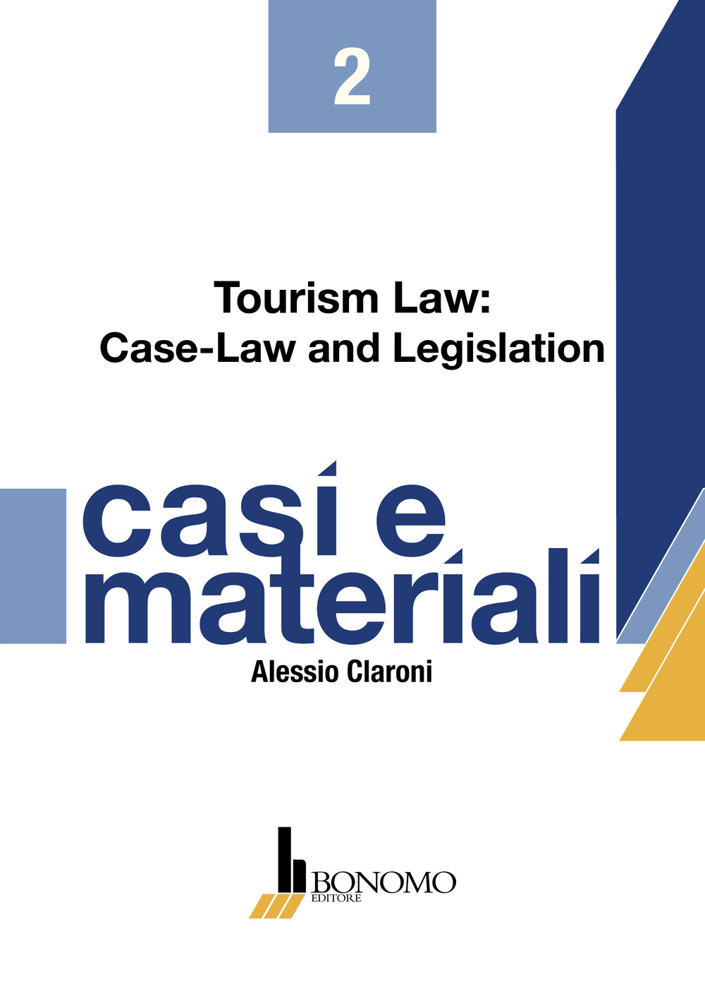 Tourism law. Case law and legislation