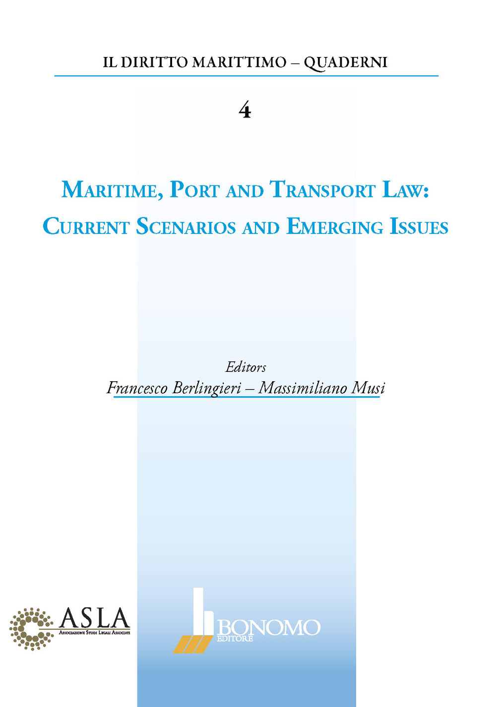 Maritime port and transport law: current scenarios and emerging issues