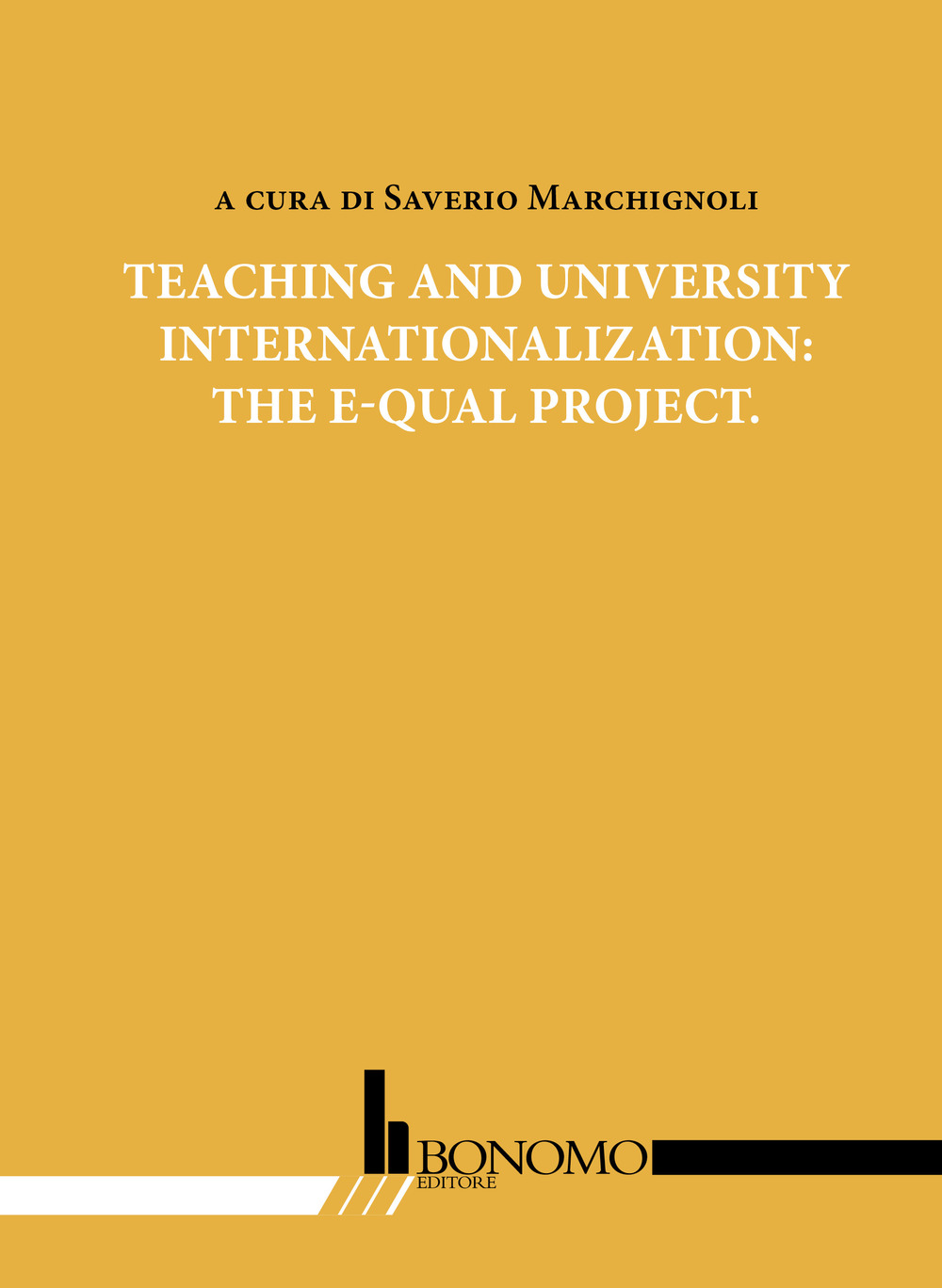 Teaching and university internationalization: the e-qual project
