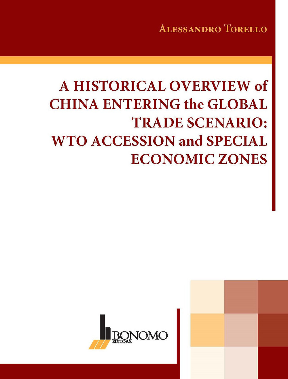 A historical overview of China entering the global trade scenario. Wto accession and special economic zones