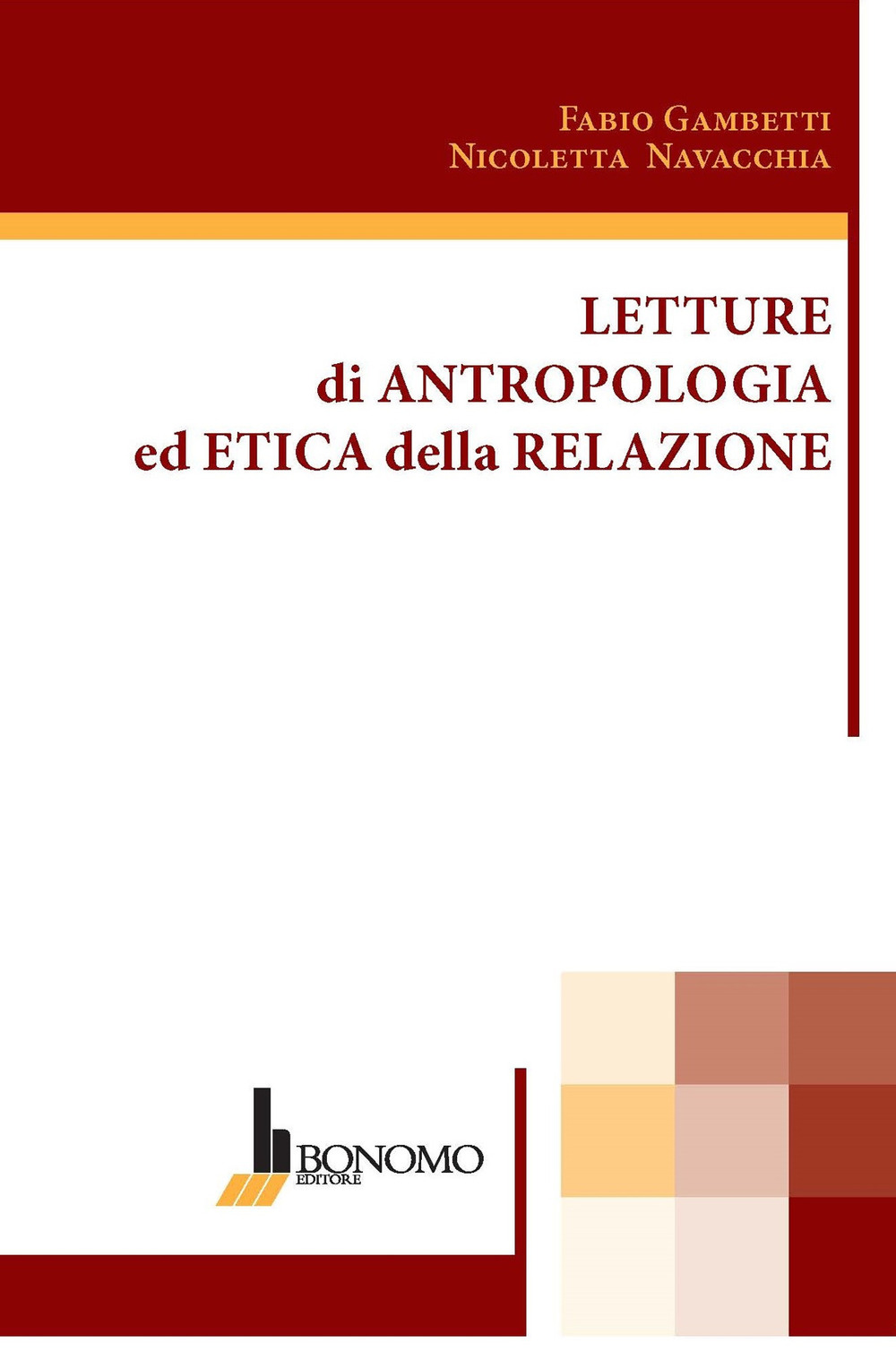 Letture di antropologia ed etica della relazione