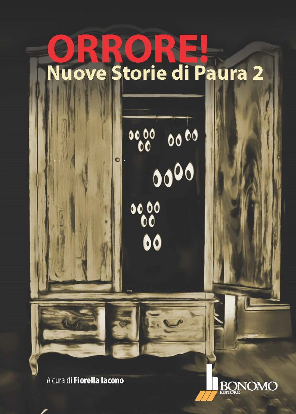 Orrore! Nuove storie di paura. Vol. 2