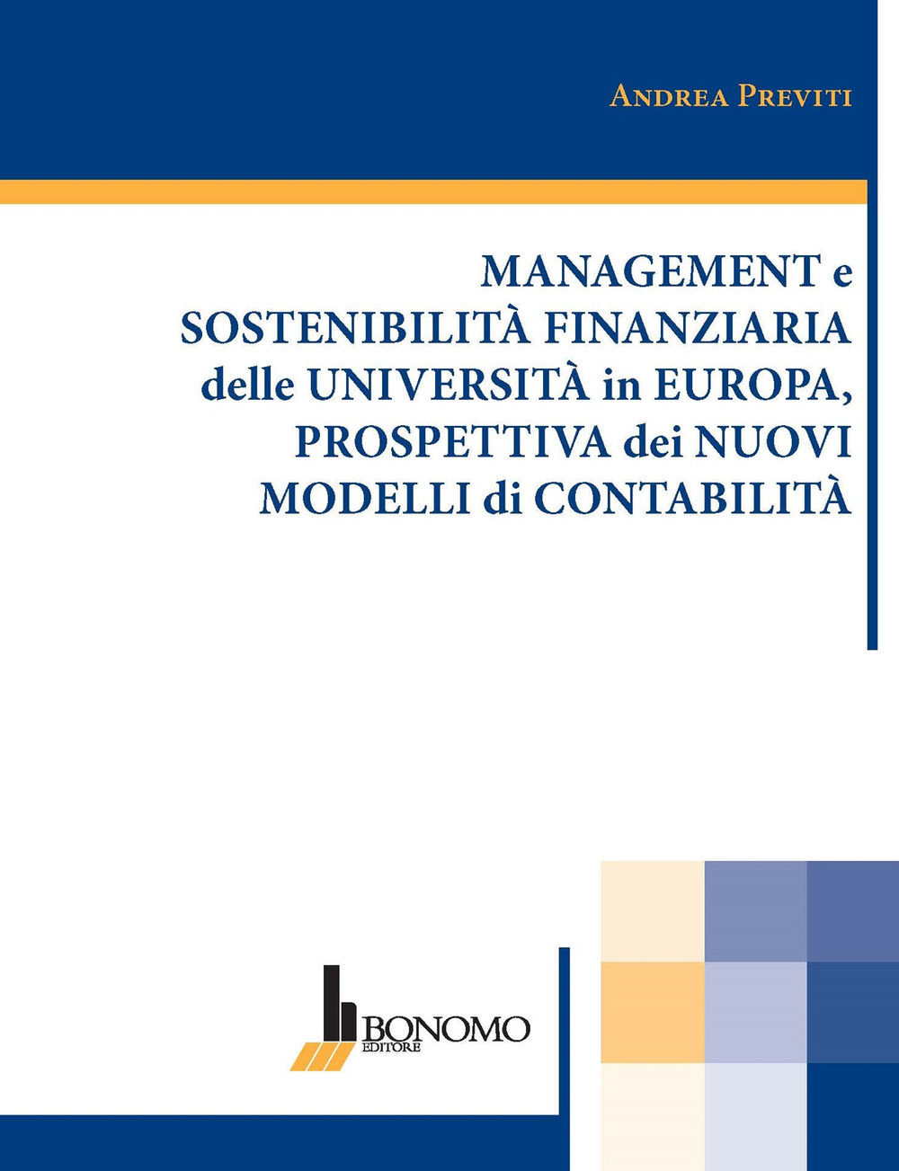 Management e sostenibilità finanziaria delle università in Europa, prospettiva dei nuovi modelli di contabilità