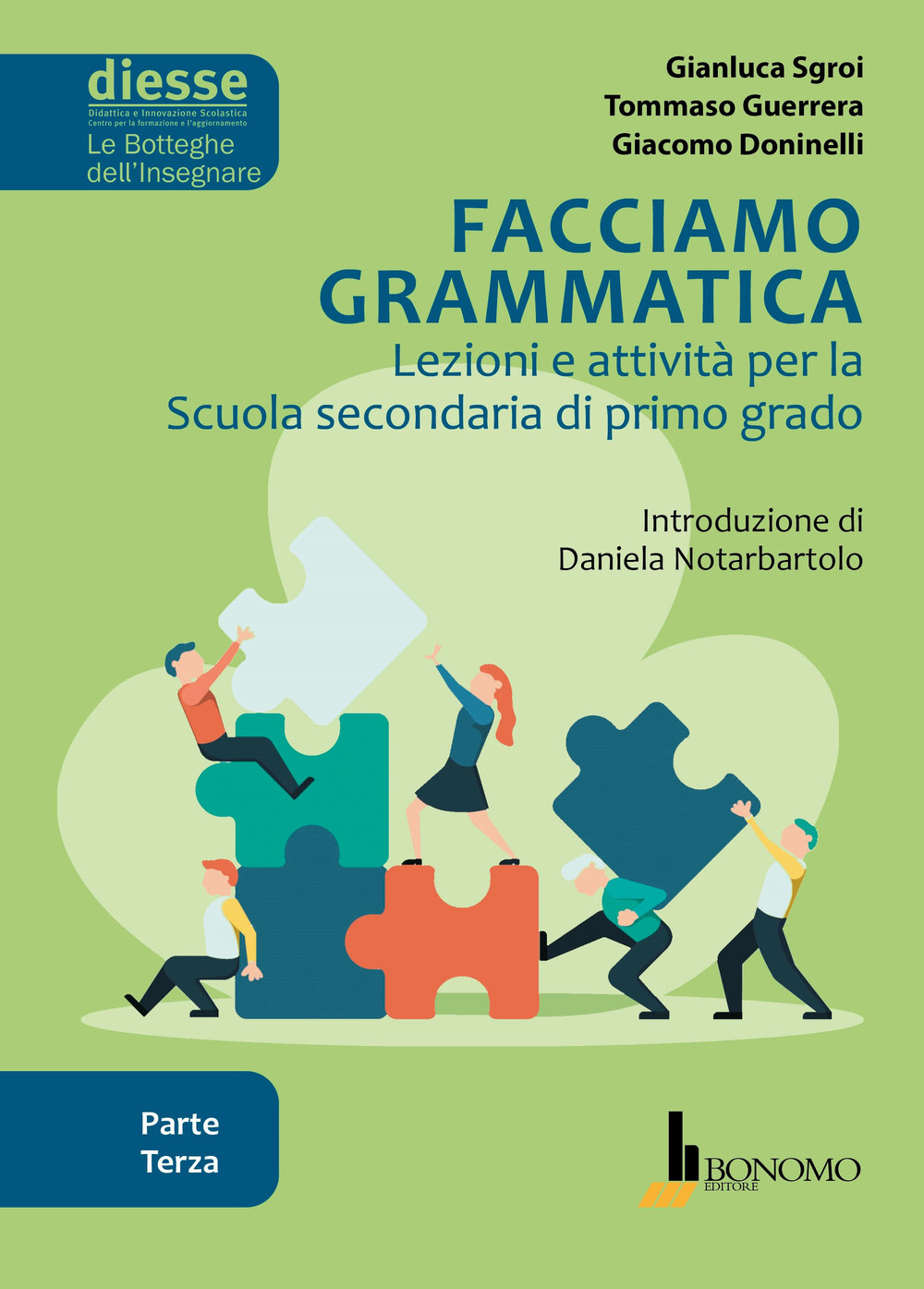 Facciamo grammatica. Lezioni e attività per la scuola secondaria di primo grado. Vol. 3